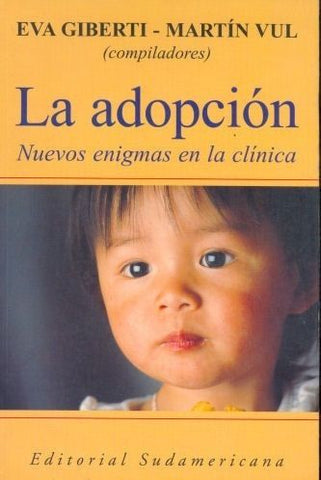 La Adopción, Nuevos Enigmas en la clínica