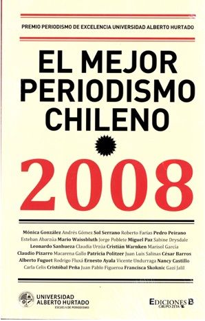 El Mejor Periodismo Chileno 2008