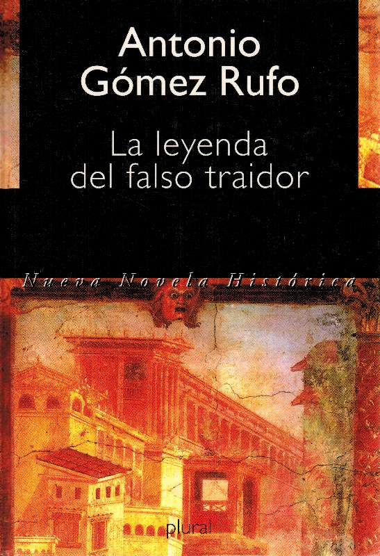 La Leyenda Del Falso Traidor
