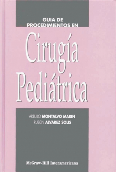 Guía de procedimientos en cirugía pediátrica