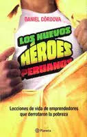 Los nuevos héroes peruanos