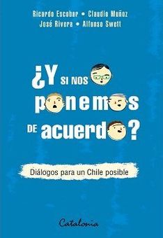 ¿Y Si Nos Ponemos De Acuerdo?