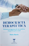 Democracia Terapeutica By Pedro Barria