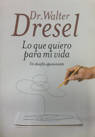 Lo que quiero para mi vida