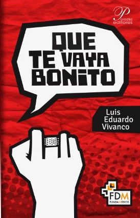 Que Te Vaya Bonito