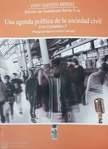 Una Agenda Politica De La Sociedad Civil: Foro Ciudadano Ii