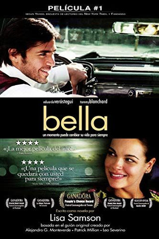 Bella: Un momento puede cambiar su vida para siempre