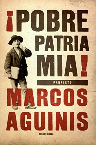 ¡Pobre Patria Mia!