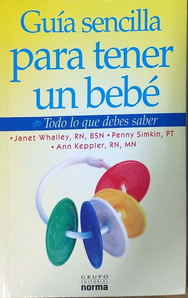 Guia Sensilla Para Tener Un BebÃ (spanish Edition)