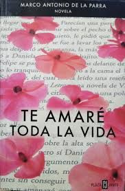 Te amaré toda la vida