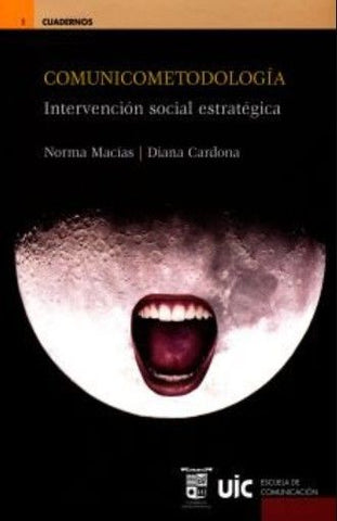 Comunicometodología: Intervención Social Estratégica