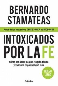 Intoxicados Por La Fe