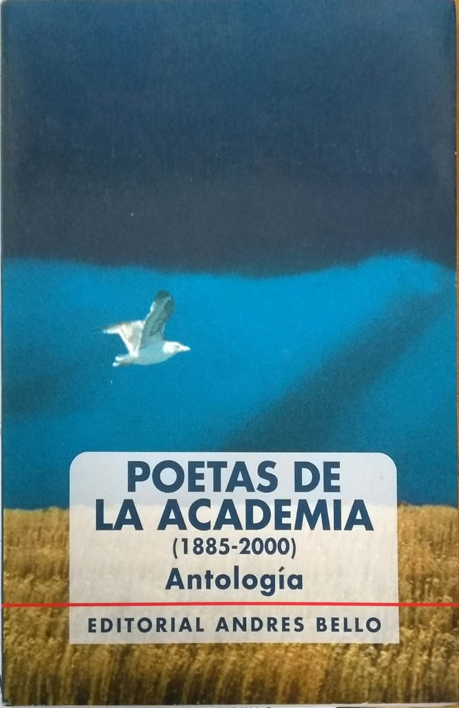 Poetas De La Academia (1885-2000) Antologia