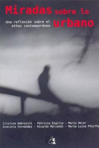 Miradas sobre lo urbano