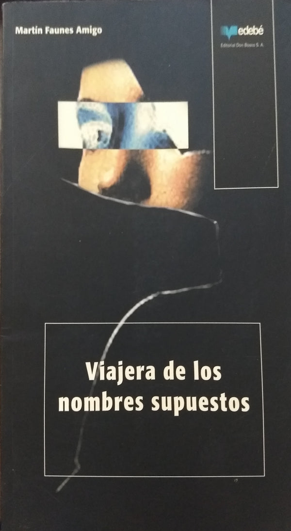 Viajera De Los Nombres Supuestos