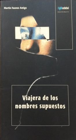 Viajera De Los Nombres Supuestos