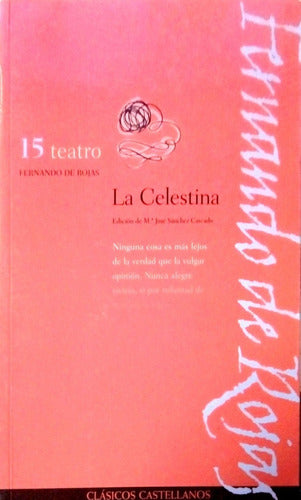 Tragicomedia De Calisto Y Melibea (biblioteca Hermes)