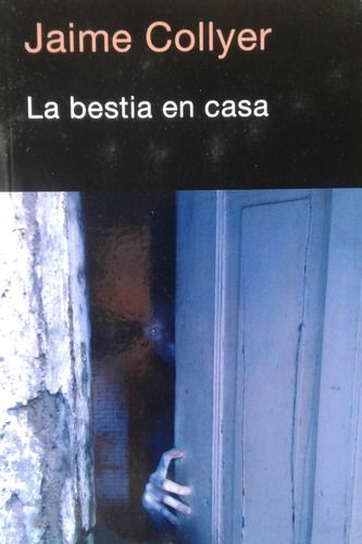 La Bestia En Casa
