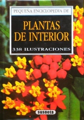 Pequeña enciclopedia de plantas de interior