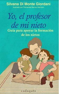 Yo, el Profesor de mi Nieto