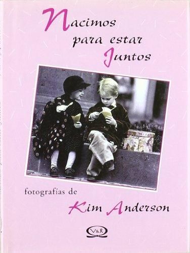 Nacimos Para Estar Juntos