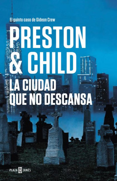 La ciudad que no descansa