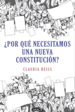 POR QUE NECESITAMOS UNA NUEVA CONSTITUCI