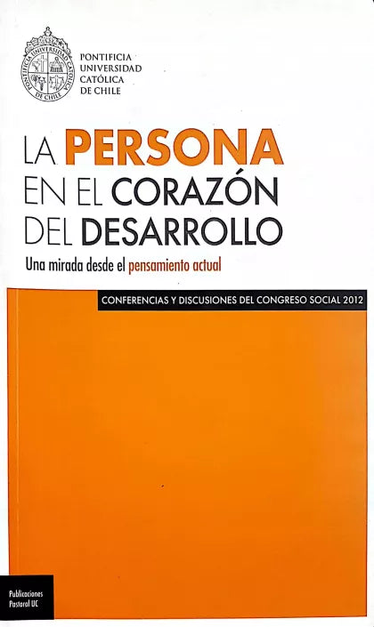La Persona En El Corazón Del Desarrollo