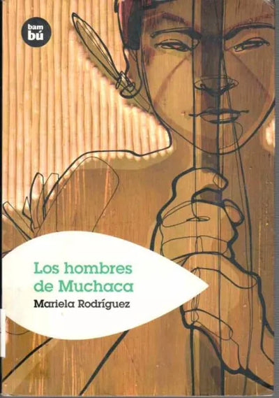 Los hombres de Muchaca