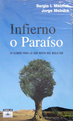 Infierno o Paraíso