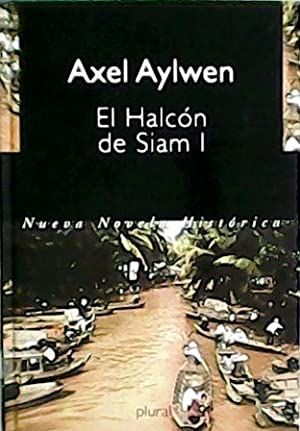 El Halcón De Siam I