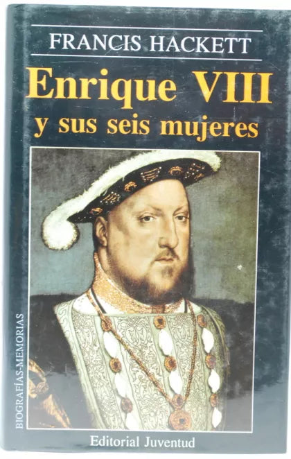 Enrique VIII y sus seis mujeres