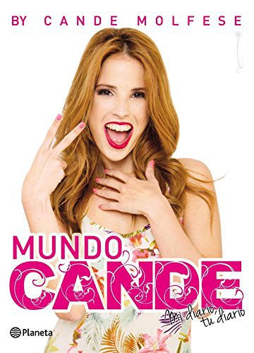 Mundo Cande. Mi diario, tu diario