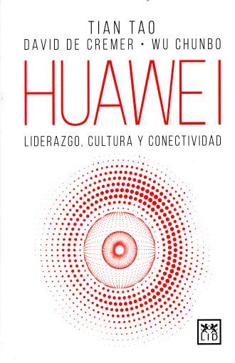 Huawei Liderazgo Cultura Y Conectividad