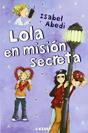 Lola en misión secreta