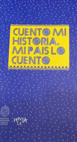 Cuento mi historia, mi país lo cuento