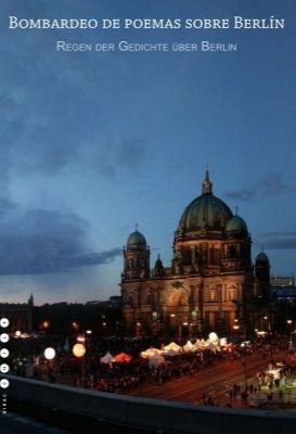 Bombardeo De Poemas sobre Berlín