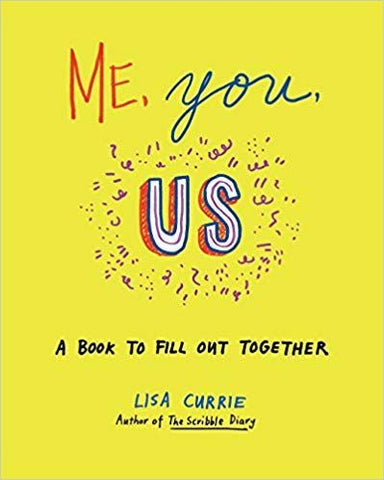 Me, You, Us A Book To Fill Out Together