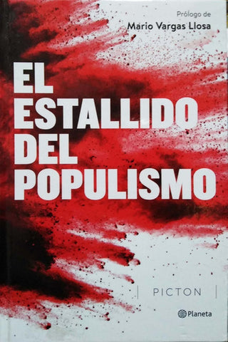 El Estallido Del Populismo