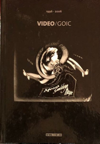 Video/Goic 1996-2006
