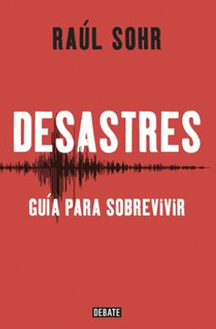 DESASTRES - GUIA PARA SOBREVIVIR