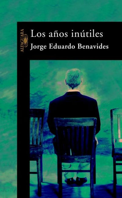 Los años inútiles