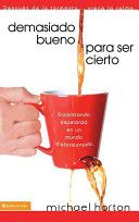 Demasiado bueno para ser cierto