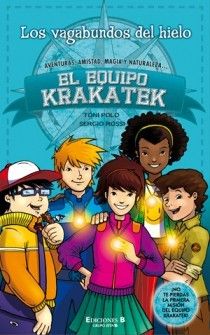 Equipo de Krakatec 1. Los vagabundos del hielo