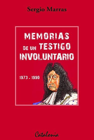 memorias de un testigo involuntario