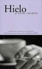 Hielo Y Otros Cuentos By Varios By Varios