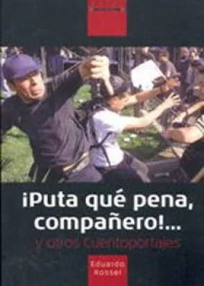 ¡Puta que? pena, compan?ero!,,