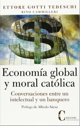 Economía Global Y Moral Católica