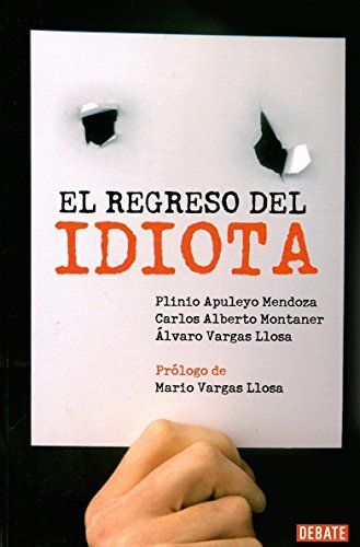 El Regreso Del Idiota