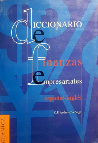 Diccionario De Finanzas Empresariales Español-Inglés